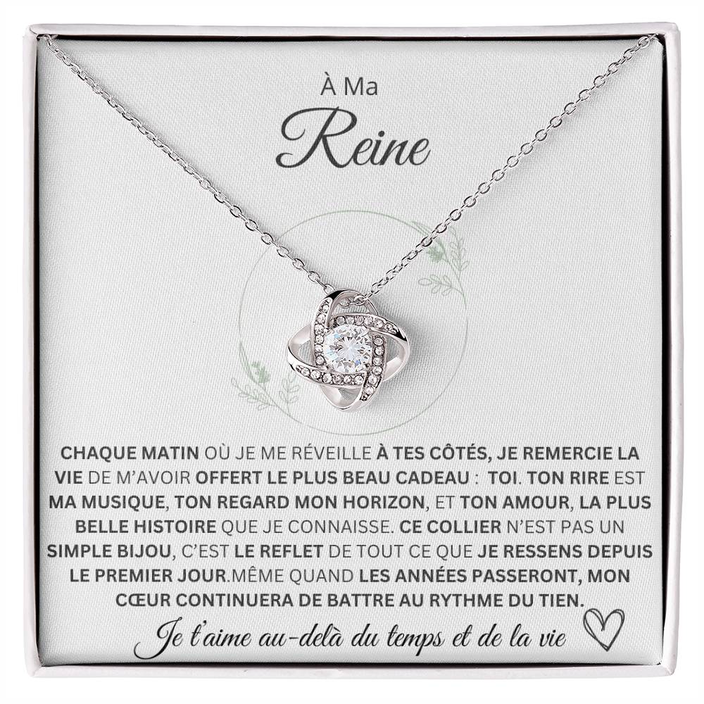 À Ma Reine – Au-Delà Du Temps Et De La Vie